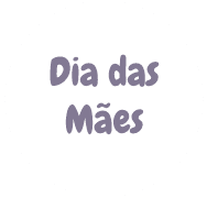 Dia das Mães