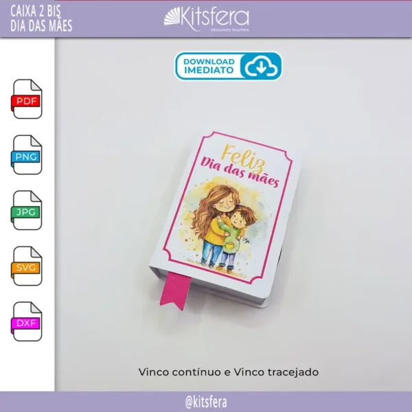 Caixa 2 BIS Dia das Mães